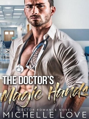 cover image of The Doctor's Magic Hands
